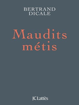 cover image of Maudits métis
